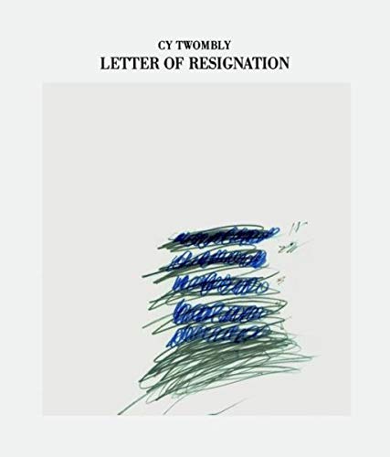 9783888144257: Cy Twombly: Letter of resignation