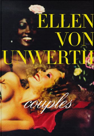 Couples (9783888144462) by Ellen Von Unwerth