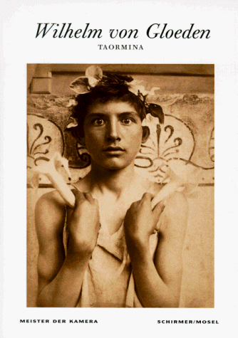 Stock image for Taormina. Wilhelm von Gloeden for sale by Online-Shop S. Schmidt