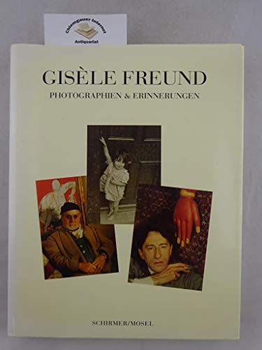 Gisele Freund: Photographien und Erinnerungen