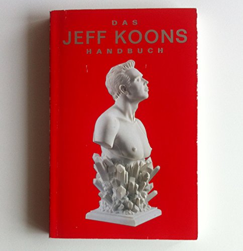 9783888146633: Das Jeff Koons-Handbuch
