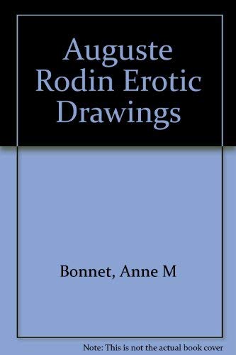 Beispielbild fr Auguste Rodin Erotic Drawings zum Verkauf von Wm Burgett Bks and Collectibles