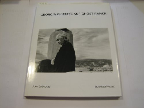 Beispielbild fr Georgia O Keeffe auf Ghost Ranch. Ein Photo-Essay. zum Verkauf von Rotes Antiquariat