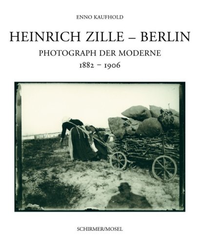 Beispielbild fr Heinrich Zille. Photograph der Moderne. Verzeichnis des photographischen Nachlasses zum Verkauf von medimops
