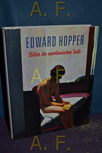 Stock image for Edward Hopper : Bilder der amerikanischen Seele ; ein Lesebuch. mit Texten und Gedichten von Paul Auster . und 59 Gemlden von Edward Hopper. Hrsg. von Deborah Lyons und Adam D. Weinberg. [Aus dem Amerikan. bers. von Heinrich v. Berenberg Edward Hopper and the American imagination] for sale by Antiquariat REDIVIVUS