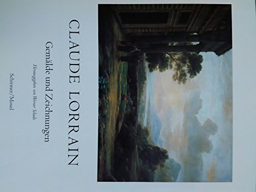 Claude Lorrain: Gemalde und Zeichnungen (9783888147692) by Werner Schade