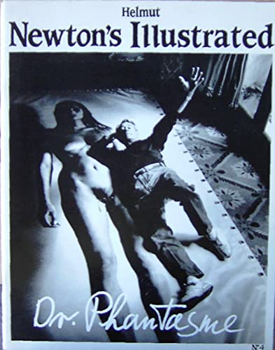 Helmut Newton`s illustrated; Teil: No. 4., Dr. Phantasme