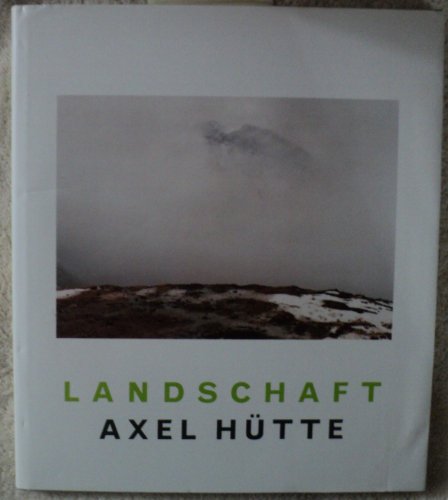 9783888147852: Axel Hütte, Landschaft (German Edition)