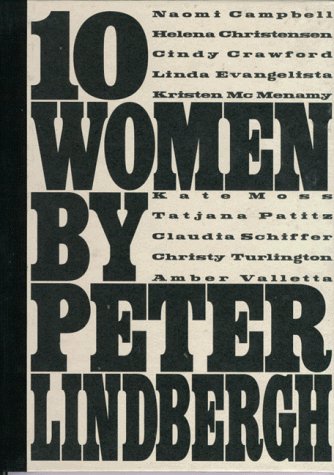 9783888147913: Peter Lindbergh. Ten Women