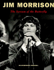 Jim Morrison. The Scream of the Butterfly. Der Schrei des Schmetterlings. Bilder, Gedichte, Texte...