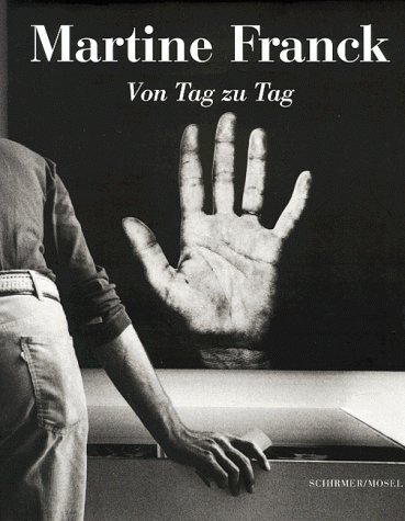 Martine Franck: Von Tag zu Tag [Gebundene Ausgabe] Martine Franck (Autor), John. Berger (Autor) - Martine Franck (Autor), John. Berger (Autor)