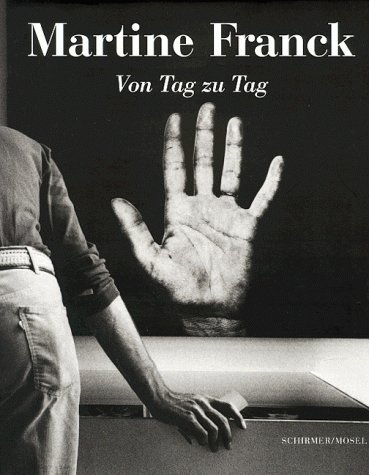 Stock image for Martine Franck: Von Tag zu Tag for sale by medimops