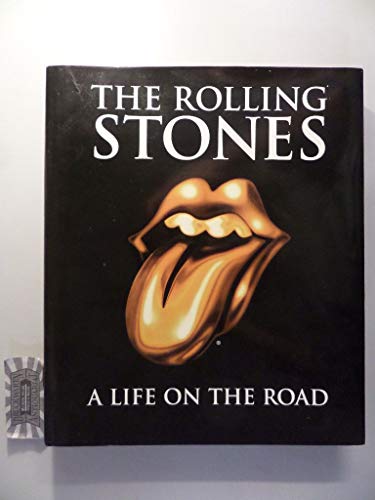 Stock image for The Rolling Stones. A life on the Road for sale by medimops