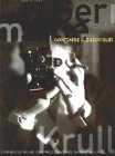 Germaine Krull - Avantgarde Als Abenteur