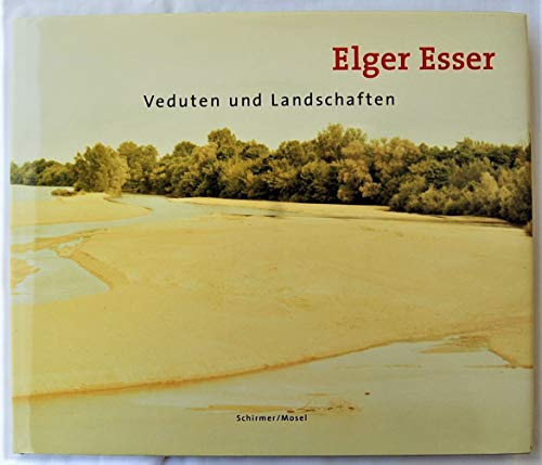 Imagen de archivo de Elger Esser: Vedutas And Landscapes a la venta por Ammareal