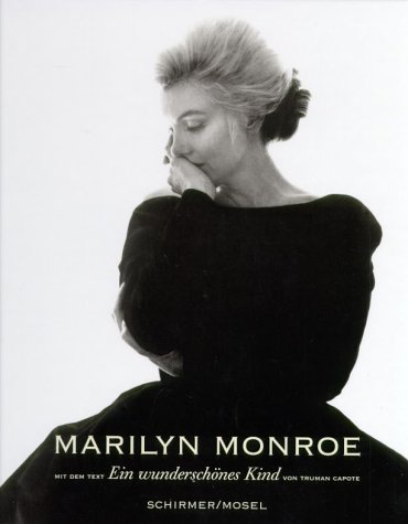 Photographien 1945-1962, Mit einem Text von Truman Capote und 48 Tafeln in Farbe und Duotone, - Monroe, Marilyn -