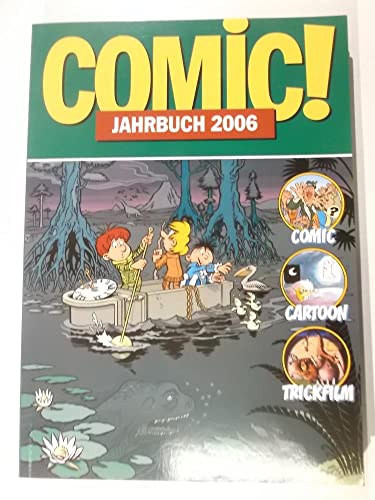 Beispielbild fr Comic! Jahrbuch 2006 zum Verkauf von medimops