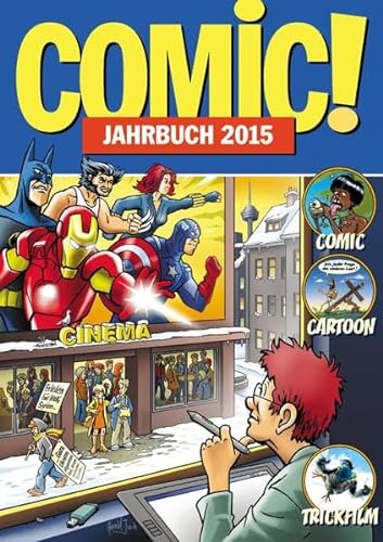 Stock image for COMIC!-Jahrbuch 2015: Comic Cartoon Trickfilm for sale by medimops