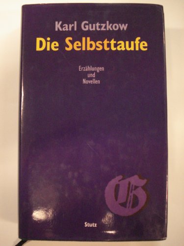 Stock image for Die Selbsttaufe for sale by medimops
