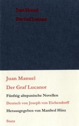 Beispielbild fr Der Graf Lucanor : 50 altspanische Novellen zum Verkauf von Buchpark