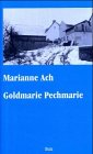 Goldmarie Pechmarie - Ach, Marianne