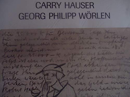 Stock image for Carry Hauser - Georg Philipp W rlein [Pamphlet] Carry Hauser, Hans Egon W rlein and Andreas-Haller-Verlag (Landstrich) for sale by tomsshop.eu