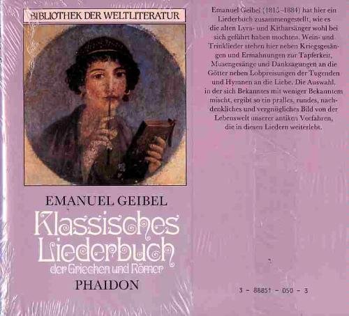 Stock image for Klassisches Liederbuch der Griechen und Rmer. for sale by Antiquariat Eule