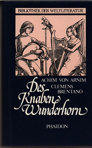 Beispielbild fr Des Knaben Wunderhorn zum Verkauf von antiquariat rotschildt, Per Jendryschik