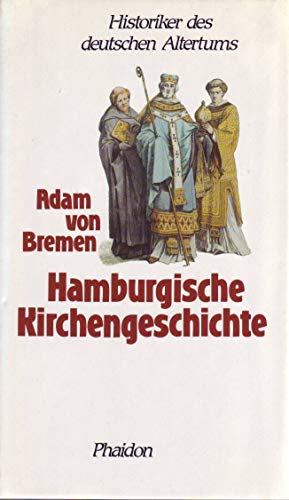 Stock image for Hamburgische Kirchengeschichte. Geschichte der Erzherzge von Hamburg. for sale by Kennys Bookstore