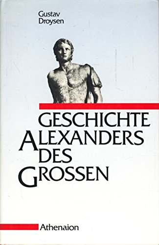 9783888511370: Geschichte Alexanders des Grossen