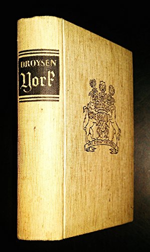 Imagen de archivo de York von Wartenburg. Ein Leben preuischer Pflichterfllung a la venta por Bernhard Kiewel Rare Books