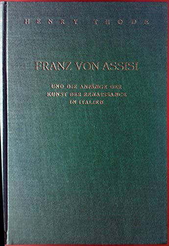 9783888511950: Franz von Assisi und die Anfnge der Kunst der Renaissance in Italien