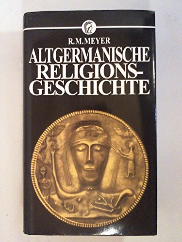 9783888512100: Altgermanische Religionsgeschichte