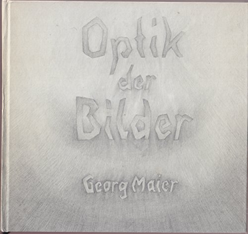 Optik der Bilder Georg Maier. [Hrsg. vom Forschungslaboratorium am Goetheanum] - Maier, Georg