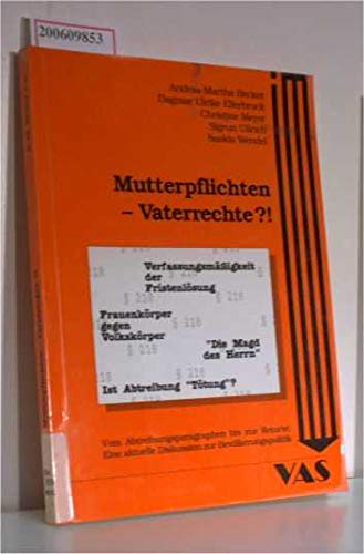 Beispielbild fr Mutterpflichten, Vaterrechte!? zum Verkauf von medimops