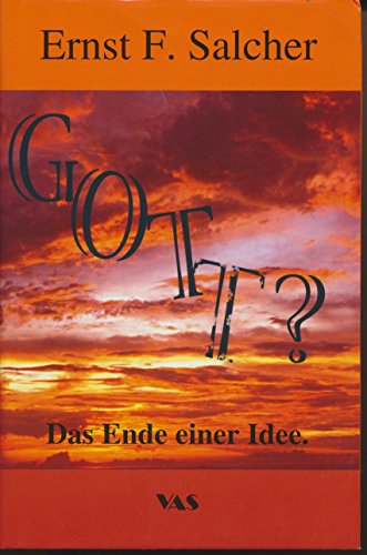 Stock image for Gott?: Das Ende einer Idee for sale by medimops