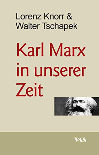 9783888644627: Knorr, L: Karl Marx in unserer Zeit