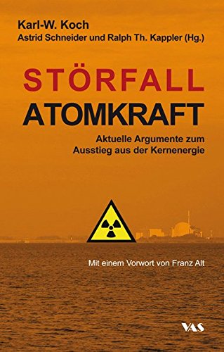 Stock image for Strfall Atomkraft: Aktuelle Argumente zum Ausstieg aus der Kernenergie for sale by medimops