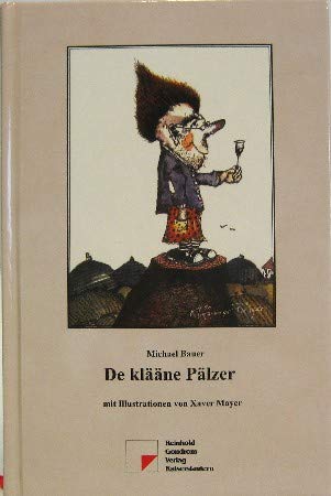 Beispielbild fr De klne Plzer. Zeichnungen von Xaver Mayer. zum Verkauf von Antiquariat "Der Bchergrtner"