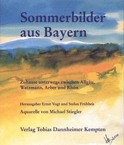 Stock image for Sommerbilder aus Bayern for sale by BBB-Internetbuchantiquariat