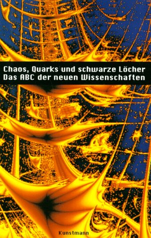 9783888971600: Chaos, Quarks und schwarze Lcher
