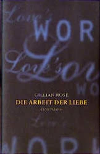 Stock image for Die Arbeit der Liebe for sale by medimops
