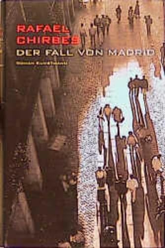 Der Fall von Madrid. Roman. Aus dem Spanischen von Dagmar Ploetz.