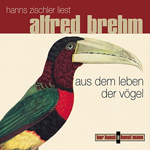 Stock image for Aus dem Leben der Vgel, 1 Audio-CD for sale by medimops