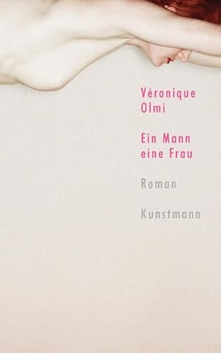 Ein Mann - eine Frau - Olmi, Veronique und Claudia Steinitz