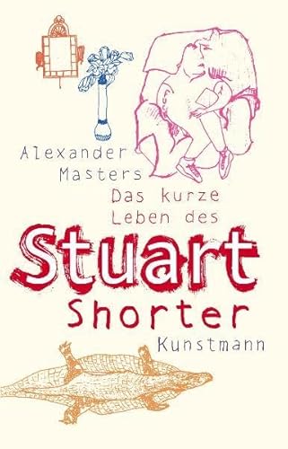 Beispielbild fr Das kurze Leben des Stuart Shorter zum Verkauf von medimops