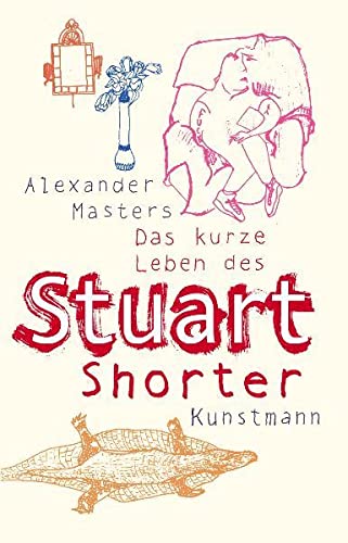 Stock image for Das kurze Leben des Stuart Shorter for sale by medimops