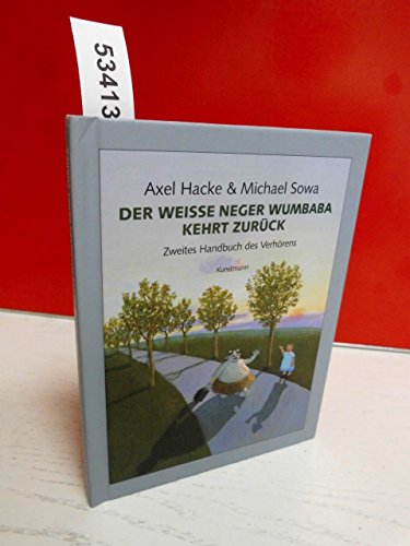 Stock image for Der weisse Neger Wumbaba kehrt zurck: Zweites Handbuch des Verhrens for sale by medimops