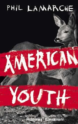 Beispielbild fr American youth. Roman. Aus dem Amerikanischen von Malte Krutzsch. Originaltitel: American Youth. zum Verkauf von BOUQUINIST