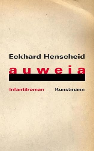 9783888974830: Auweia: Ein Infantilroman